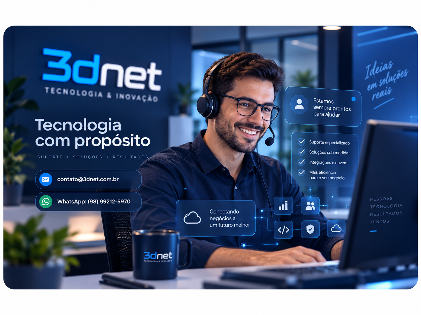 Tecnologia com propósito, feita por gente que se importa